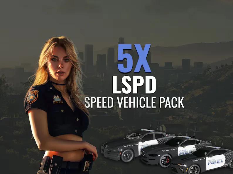 LSPD 5X Speed Vehicle Pack [Lore-Friendly] [BLUE LIGHTS]