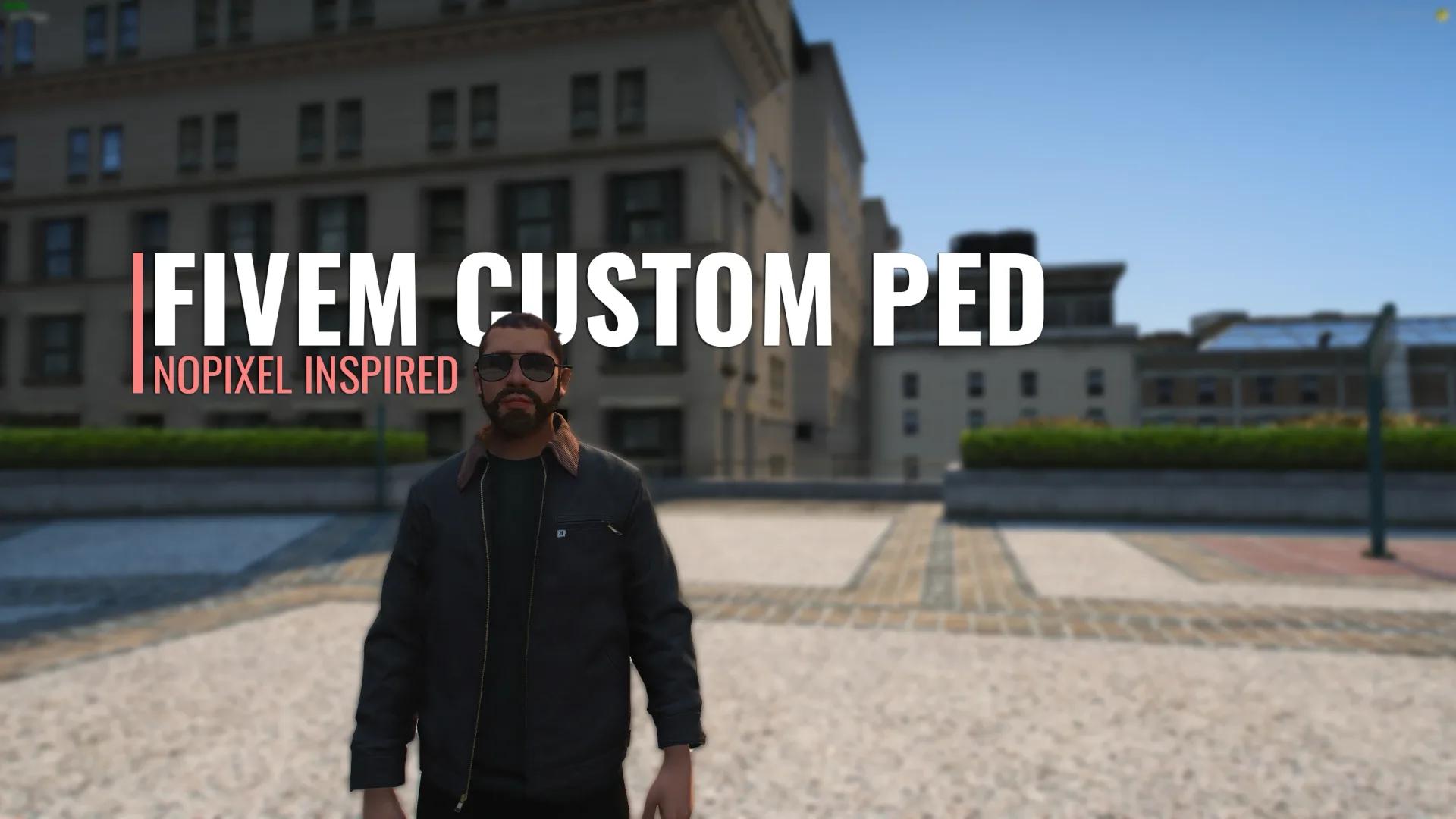 FiveM Custom Ped - Nopixel Inspired